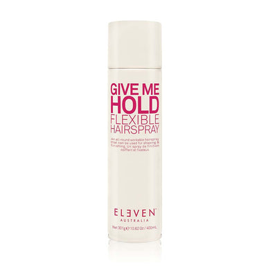 Eleven Australia Give Me Hold Flexible Hairspray